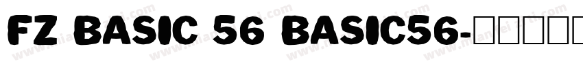 FZ BASIC 56 BASIC56字体转换